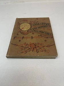 Sara Crewe or What Happened at Miss Minchin's - Frances Burnett - First Edition - Picture 1 of 9