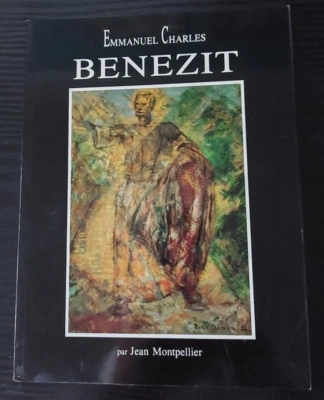 Emmanuel Charles Benezit by Jean Montpellier. PB 1989 LIMITED EDITION (FRENCH) - Image 1 of 4