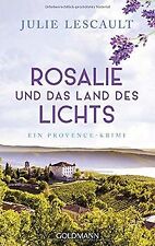 Rosalie und das Land des Lichts: Ein Provence-Krimi - Di... | Buch | Zustand gut