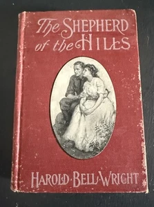 Der Hirte der Hügel von Harold Bell Wright 1907 Hardcover 1. Auflage - Bild 1 von 9
