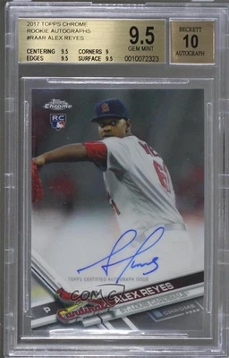 2017 Topps Chrome Rookie Auto Alex Reyes #RA-AR BGS 9.5 GEM MINT Auto RC - Image 1 of 2