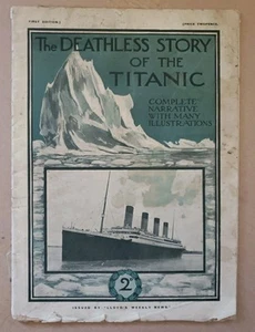 Deathless Story Of The Titanic 1st Edition 40 Pages - Picture 1 of 22
