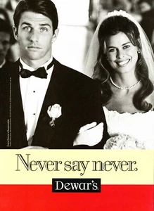 DEWAR'S WHISKY AD #12 RARE 1997 "NEVER SAY NEVER" - Bild 1 von 2