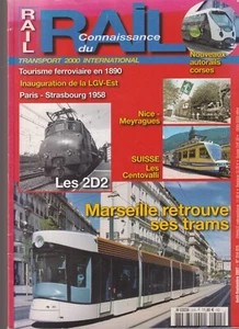 CONNAISSANCE DU RAIL N°315 TRAMS MARSEILLE / 2D2 / CENTOVALLI / NICE-MEYRAGUES - Bild 1 von 3