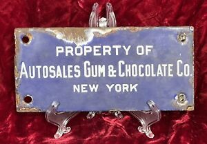 X RARE Porcelain Plaque Tag “Property Of Autosales Gum & Chocolate Co. New York”