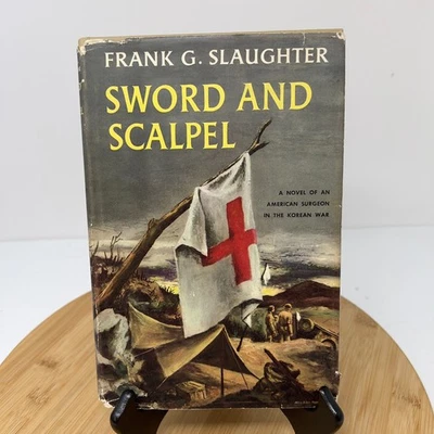 Sword and Scalpel Frank G. Slaughter Vintage 1957 BCE HCDJ Korean War Novel  - Image 1 of 4