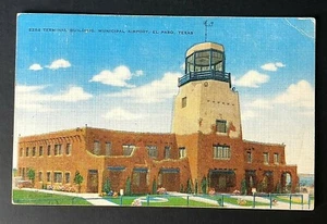 El Paso,TX Postcard VTG Terminal Building Municipal Airport Southwestern Linen - Picture 1 of 6