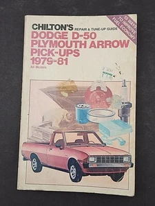 Dodge D-50-Plymouth Arrow Pickups, 1979-1981: Chilton's Repair & Tune-up Guide - Imagen 1 de 5