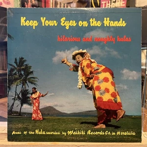 [WORLD MUSIC]~[AMERICA~HAWAII]~EXC LP~VARIOUS~Keep Your Eyes On The Hands~[RED V - Picture 1 of 5