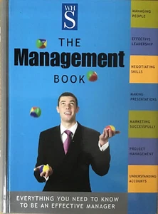 The Management Book: Everything You Need to Know to be an Effective Manager,.... - Picture 1 of 2