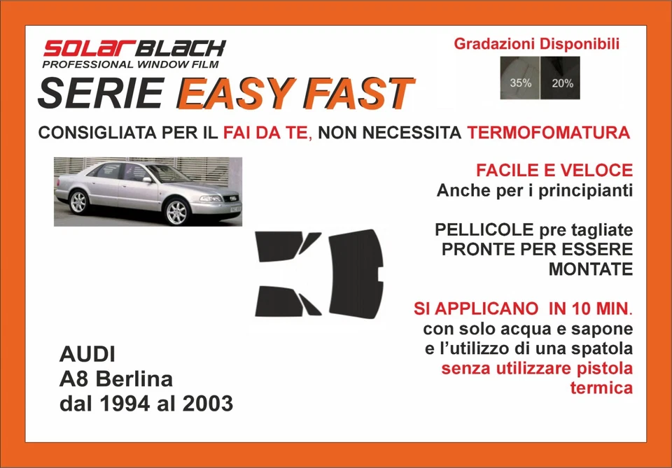 pellicole oscuranti vetri pre-tagliata Audi a8 berlina 94-03  kit post EASY FAST - Imagen 1 de 1