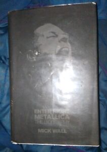 Metallica: Enter Night: The Biography 1st/1st Edition Book by Mick Wall