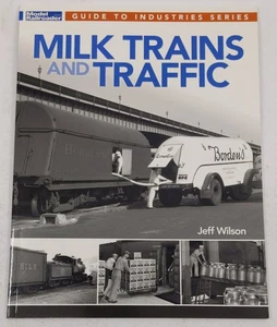 Milk Trains and Traffic Paperback Book By Jeff Wilson EX - Picture 1 of 3