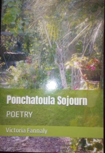 Ponchatoula Sojourn - Poetry - Foto 1 di 2