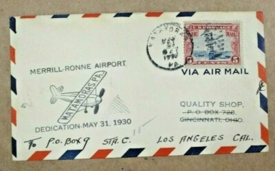 1930 COVER "DEDICATION of MERRILL-RONNE AIRPORT MATAMORAS, PENN"   See Pic - Image 1 of 2