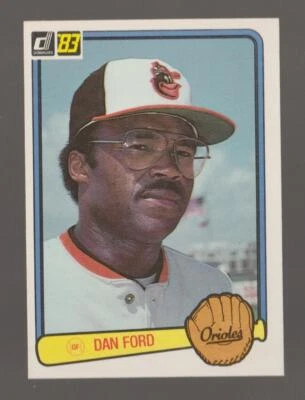1983 Donruss Dan Ford Baltimore Orioles #509 Near Mint or Better - Image 1 of 2