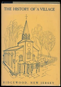 The History of a Village: Ridgewood, New Jersey - Picture 1 of 2