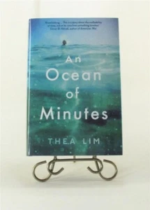 An Ocean of Minutes by Thea Lim SIGNED NUMBERED First Edition First Printing UK - Picture 1 of 5