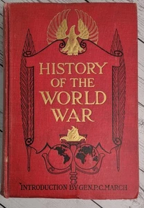History of the World War I by Francis A March 1919 Hardcover Illustrated READ - Imagen 1 de 14