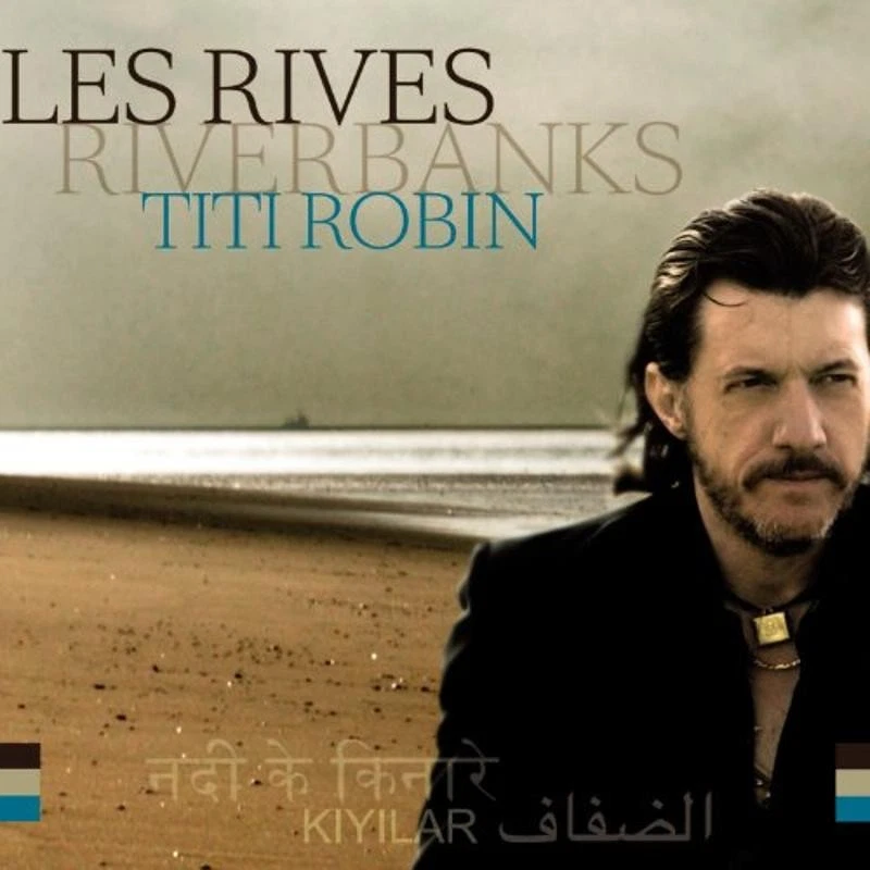 Robin, Titi - Les Rivers, River Banks 3CD NEU OVP - Bild 1 von 1
