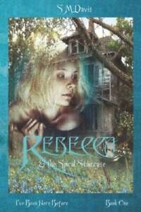 Rebecca  the Spiral Staircase: Ive Been Here Before (Volume 1) - GOOD