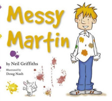 Neil Griffiths Messy Martin (Paperback)