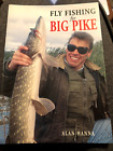 Alan Hanna, Fly Fishing for Big Pike (1st limited edn, 1998) - softcover, VG