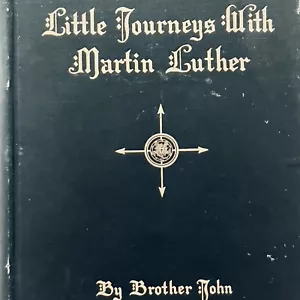 ANTIKE kleine Reisen mit Martin Luther von Bruder Johannes HC 1916 2. Auflage - Bild 1 von 10