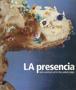 LA Presencia Latin American Art in the United States - Picture 1 of 2