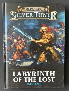 Warhammer Quest - Silver Tower - Labyrinth of The Lost - Andy Clark - Hardcover - Foto 1 di 2