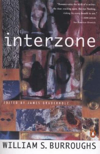 Interzone by William S. Burroughs (1990, Uk-B Format Paperback)