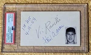 Hank Aaron Autograph PSA Vic Raschi Autograph Signed "1st Hit 4-15-54" Very Cool - Picture 1 of 2