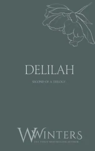 Delilah: But I Need You (Discreet Series) by W. Winters, Willow Winters - Picture 1 of 2