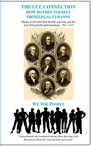 The UCC Connection: How To Free Yourself From Legal Tyranny NEW AU FREE SHIPPING - Picture 1 of 3