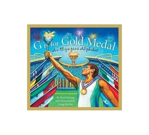 G is for Gold Medal: An Olympi - GOOD - Image 1 of 1
