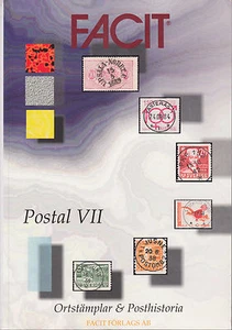Facit Postal VII. Postal History, Locals & Cancels of Sweden catalogue, NEW - Picture 1 of 2