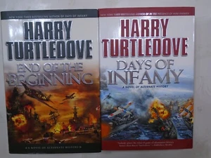 END OF THE BEGINNING 1ST; 2005 and #2 DAYS OF INFAMY 1ST: 2004 HC H.TURTLEDOVE - Picture 1 of 5