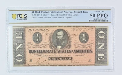 1864 $1 Confederate States T-71 Pf-4 CR-577 About Unc 50 PPQ PCGS *9538 - Image 1 of 3