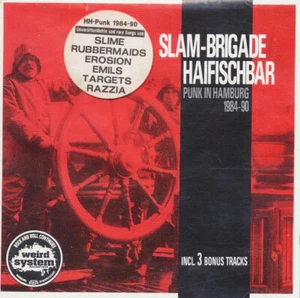 SLAM-BRIGADE HAIFISCHBAR  Punk In Hamburg 1984-90 Sampler CD (1991) - Bild 1 von 1