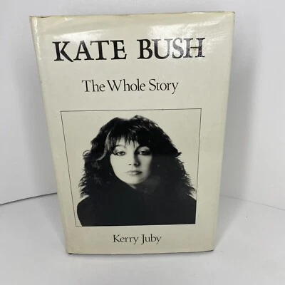 Kate Bush: The Whole Story by Juby, Kerry Hardback Book - Image 1 of 4