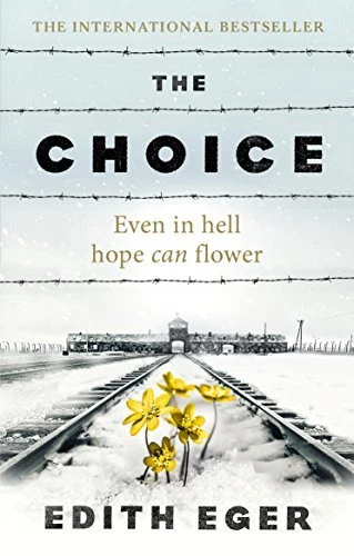 The Choice By Edith Eger. 9781846045127 - Image 1 of 1