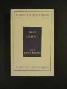 ERACLITO frammenti LA NUOVA ITALIA EDITRICE prima ed. it. 1978 filosofia antica - Imagen 1 de 7
