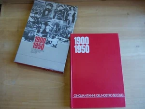 1900 -1950 CINQUANT'ANNI DEL NOSTRO SECOLO ARNOLDO MONDADORI EDITORE 1972 - Imagen 1 de 7