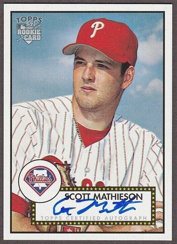 2006 Topps '52 Signatures #SM Scott Mathieson Philadelphia Phillies | eBay