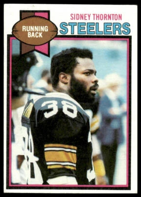 1979 Topps #44 Sidney Thornton RC Pittsburgh Steelers - Image 1 of 2