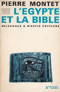 L'Egypte et la Bible [Paperback] Pierre Montet - Foto 1 di 2