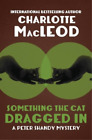 Charlotte Macleod Something The Cat Dragged In Paperback