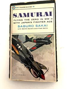 Samurai: Flying The Zero In WW II With Japan's Fighter Ace by Saburo Sakai 1957 - Bild 1 von 4