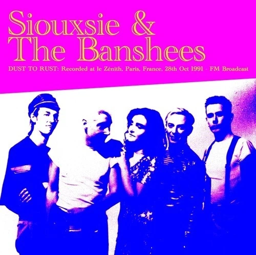 Siouxsie & The Banshees Dust To Rust: Live At Le Zenith, Paris, France, 28th Oct - Image 1 of 1