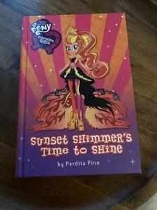 My Little Pony:Equestria Girls: Sunset Shimmer's Time to Shine by Finn, Perdita - Bild 1 von 4